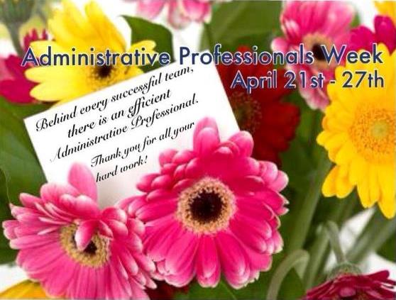 Administrative Professionals Week - April 21st - 27th - Emerson Group, Inc